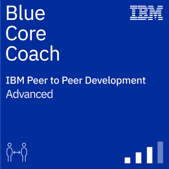 Blue Core Coach - IBM Peer to Peer Development Advanced